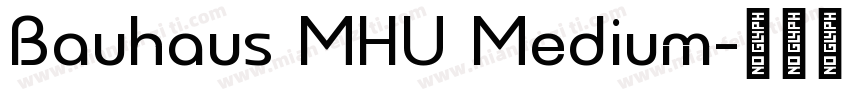 Bauhaus MHU Medium字体转换